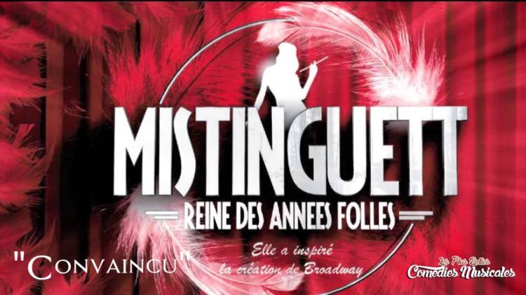 Mistinguett Reine des années folles : Con-Vain-Cu, extraits comédie musicale